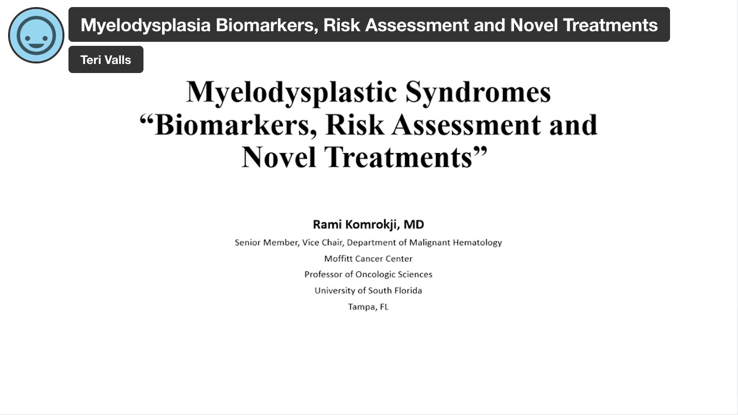 Myelodysplasia: Biomarkers, Risk Assessment and Novel Treatments