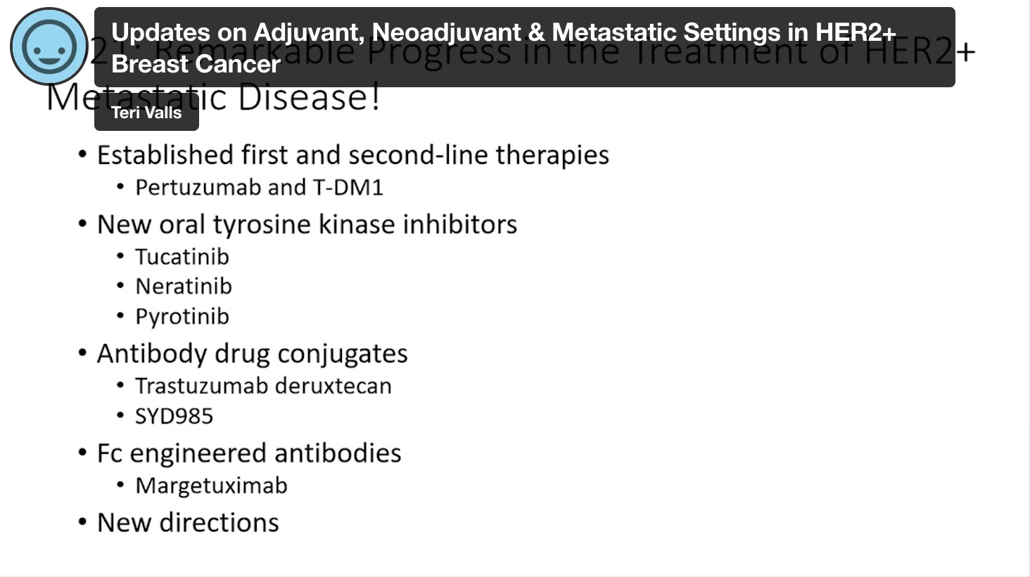 Updates on Adjuvant, Neoadjuvant & Metastatic Settings in HER2+ Breast Cancer