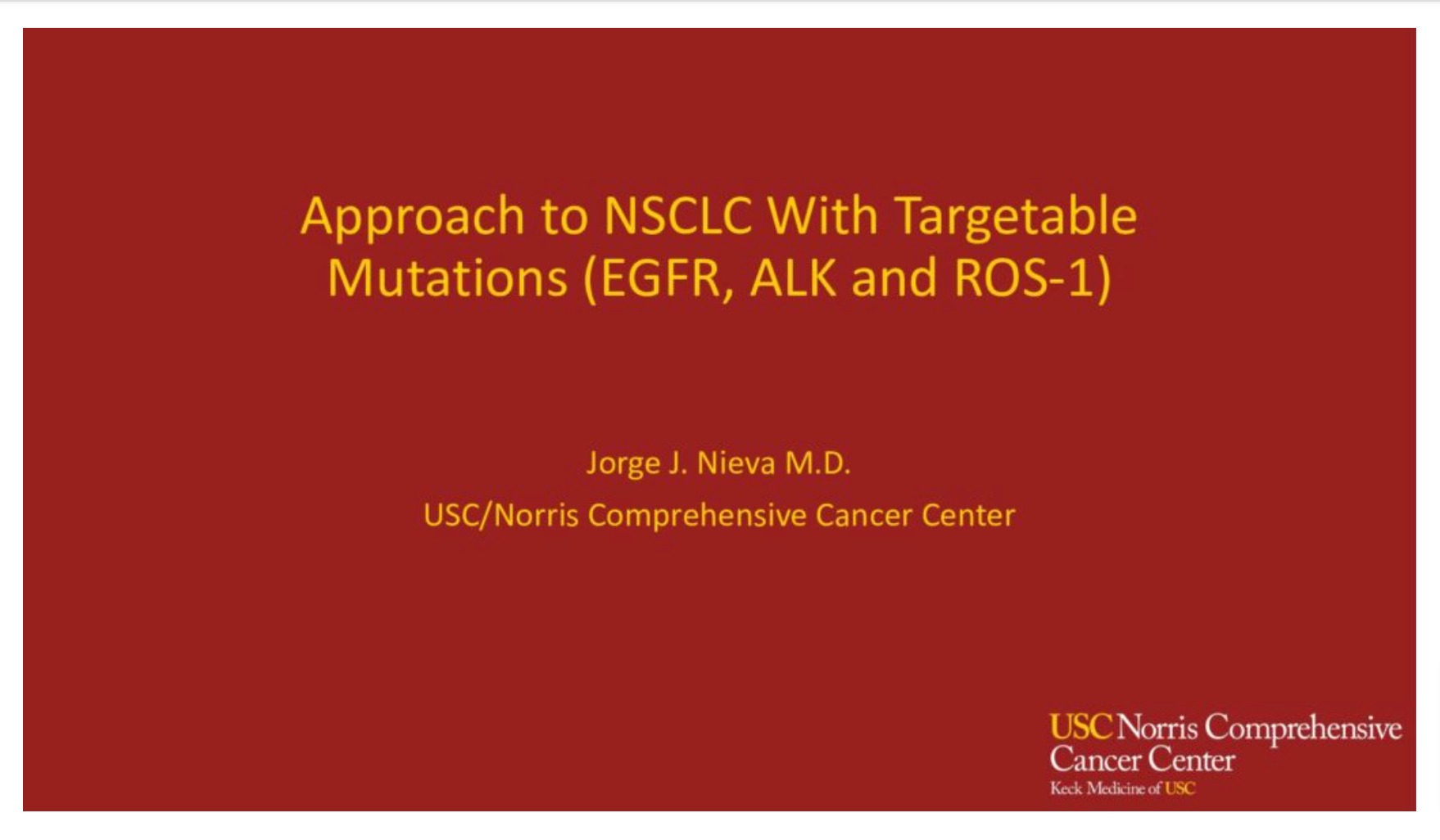 Approach to NSCLC With Targetable Mutations (EGFR, ALK and ROS-1)