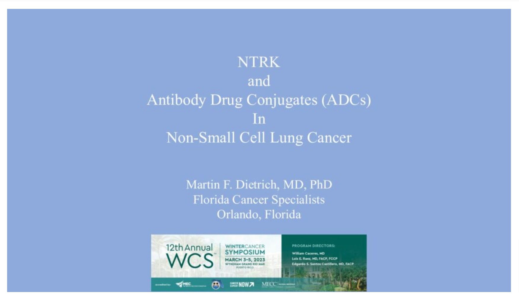 NTRK and Antibody Drug Conjugates in NSCLC