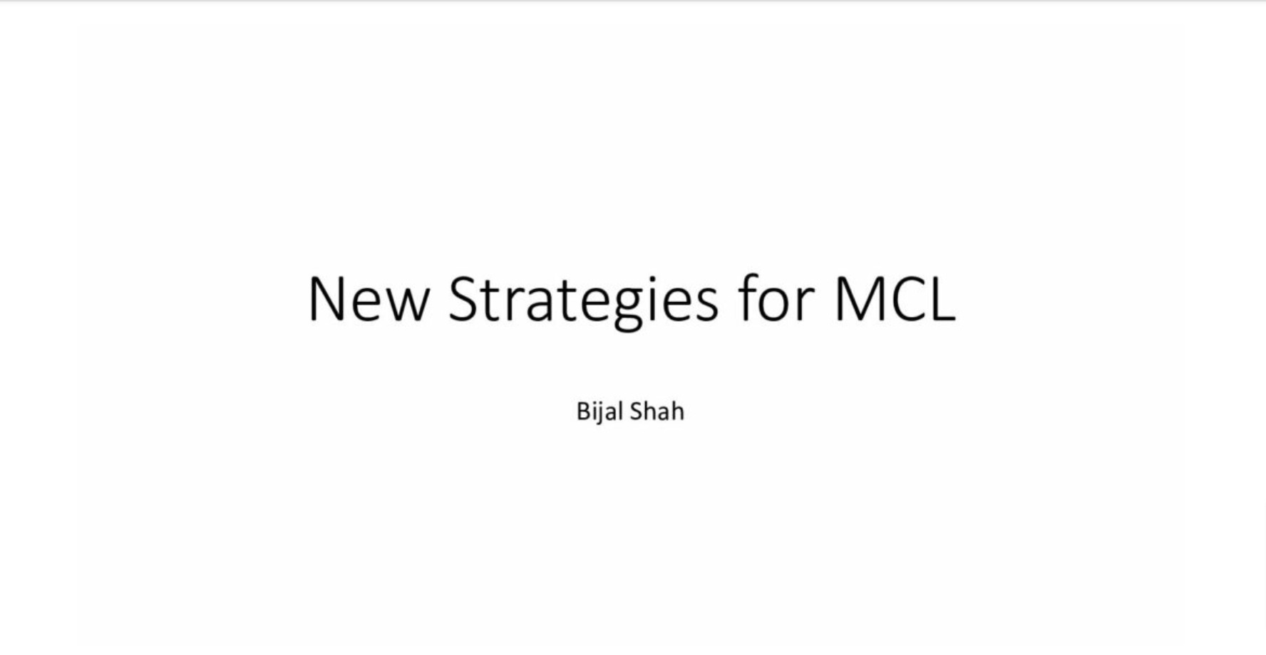 New Strategies for MCL