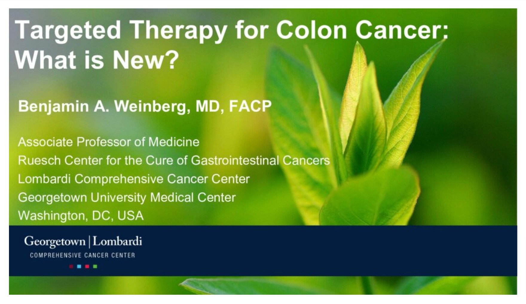 Targeted Therapy for Colon Cancer: What is New?