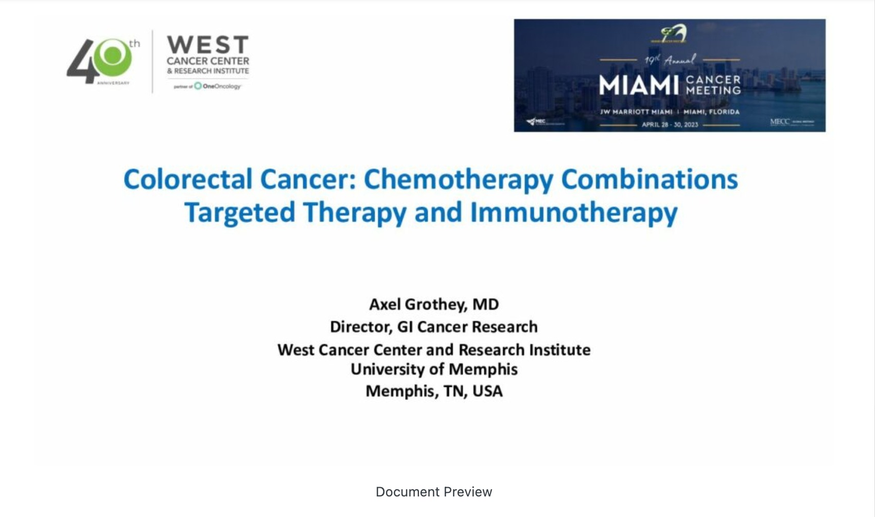 Colorectal Cancer: Chemotherapy Combinations Targeted Therapy and Immunotherapy