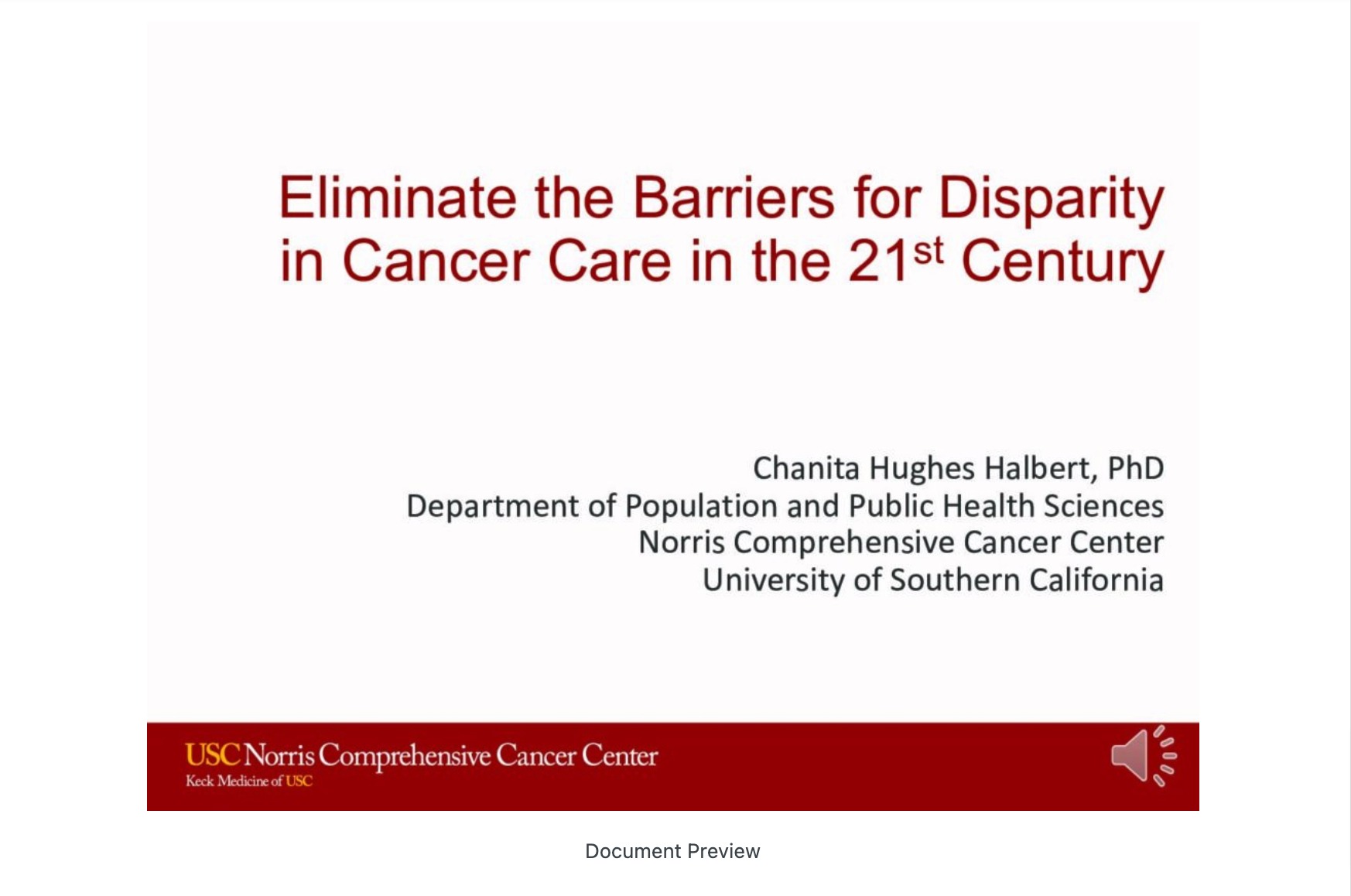 Eliminate the Barriers for Disparity in Cancer Care in the 21st Century