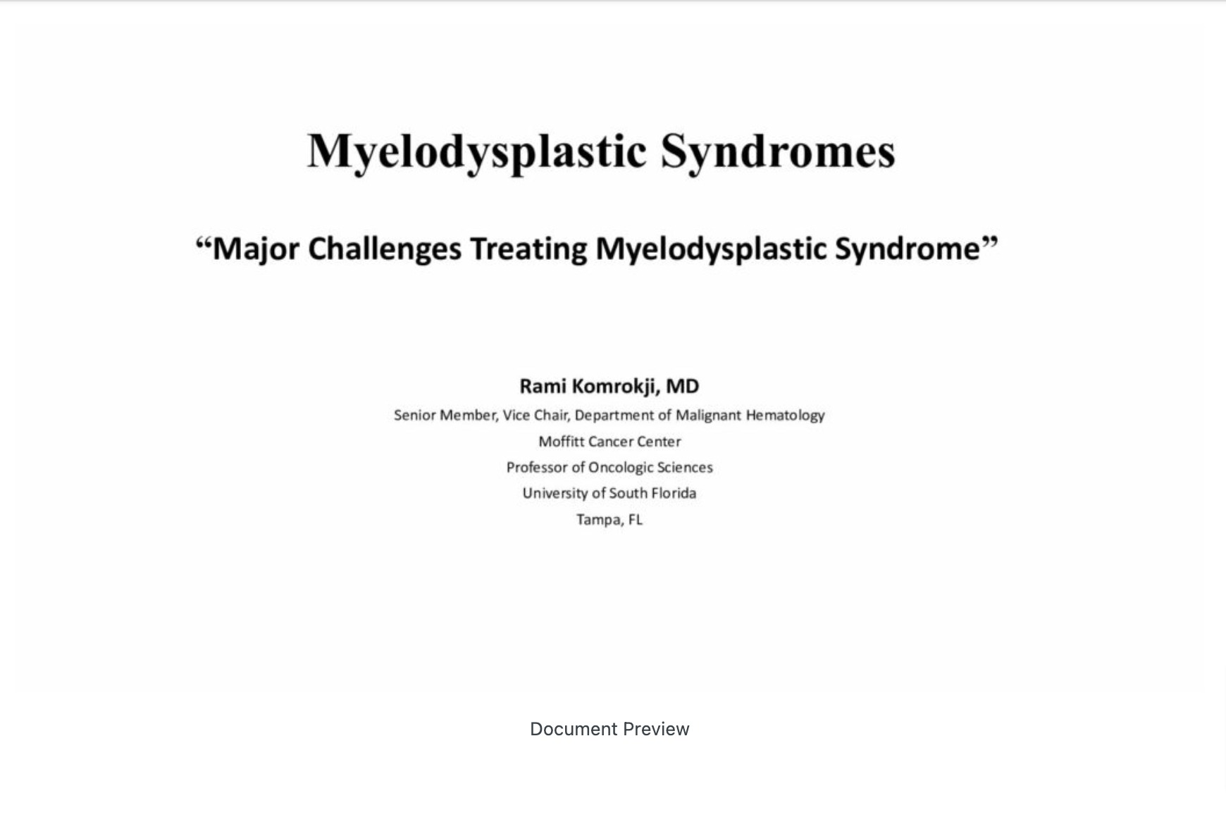 Major Challenges Treating Myelodysplastic Syndrome