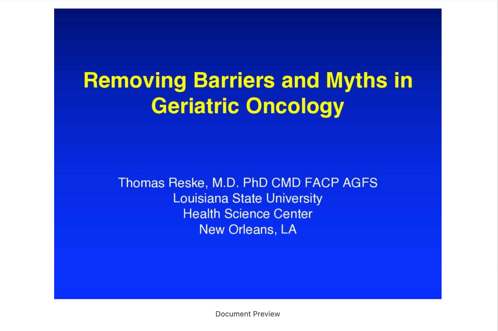 Removing Barriers and Myths in Geriatric Oncology