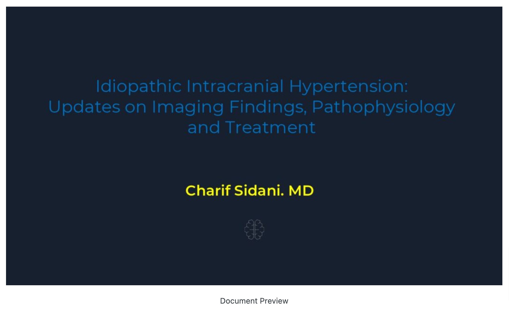 Idiopathic Intracranial Hypertension: Updates on Imaging Findings, Pathophysiology, and Treatments