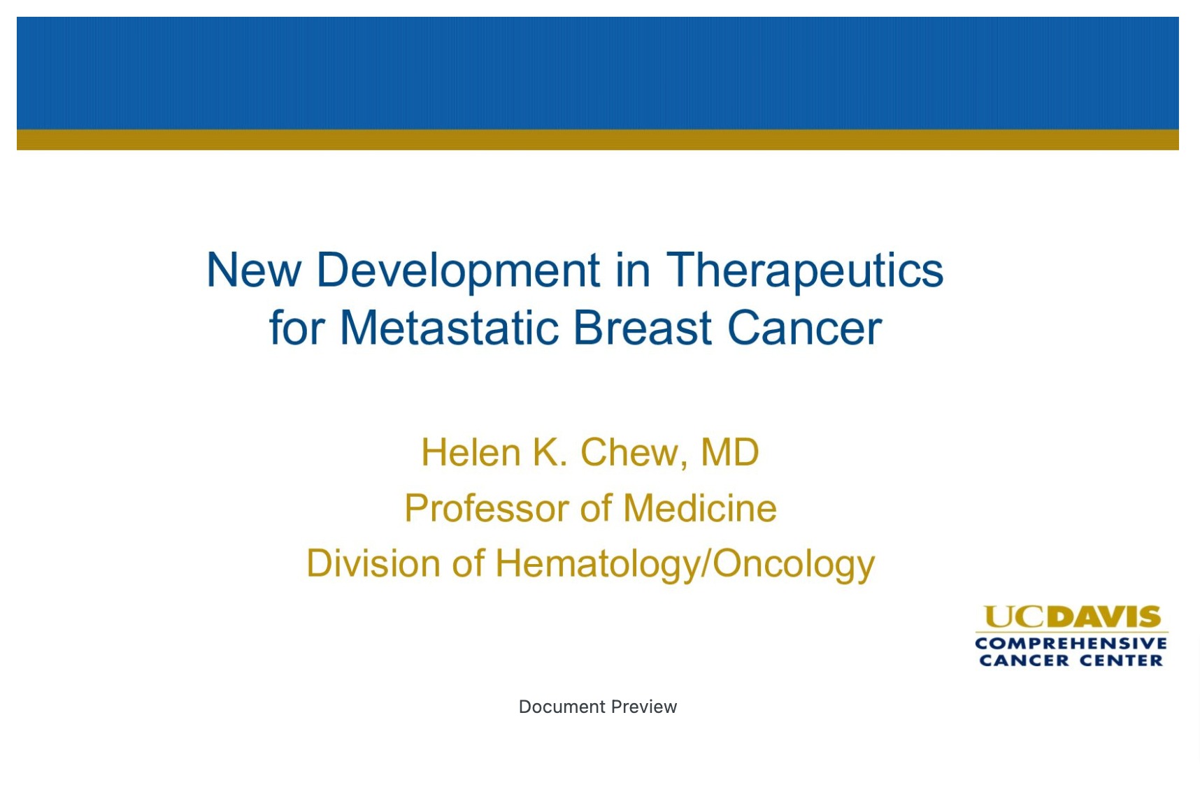 New Developments in Therapeutics for Metastatic Breast Cancer