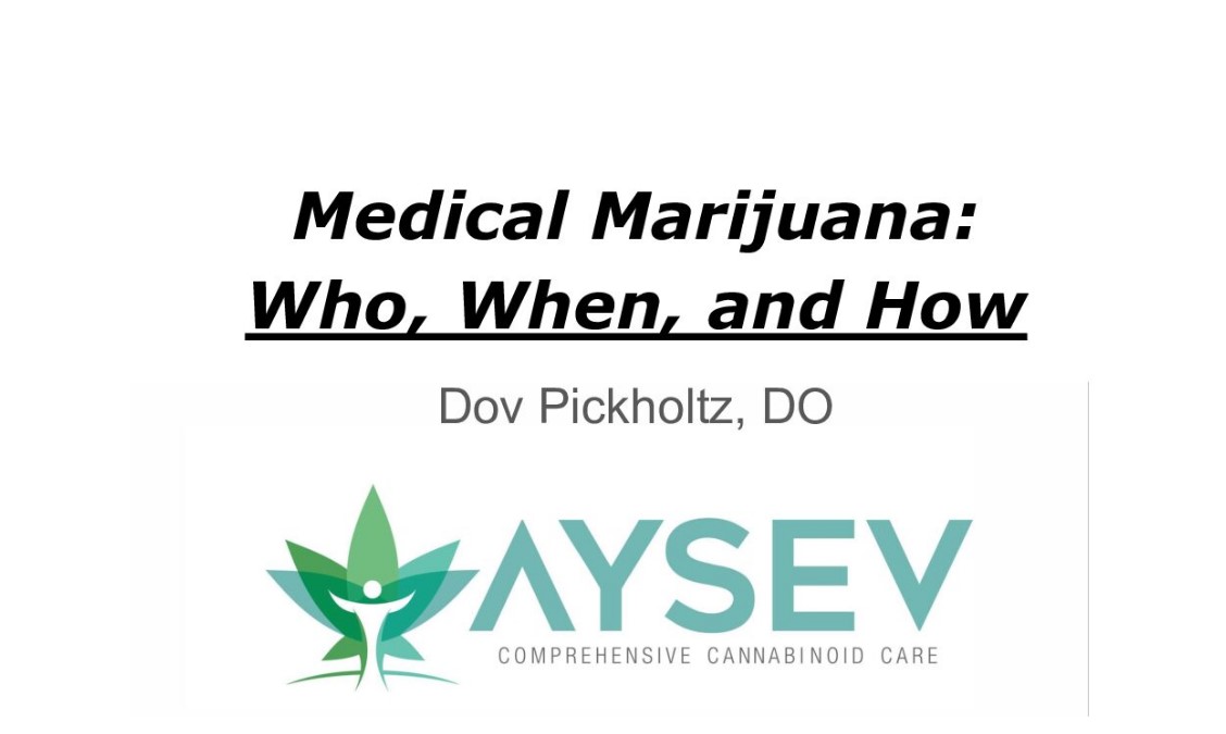 Medical Marijuana: Who, When & How?