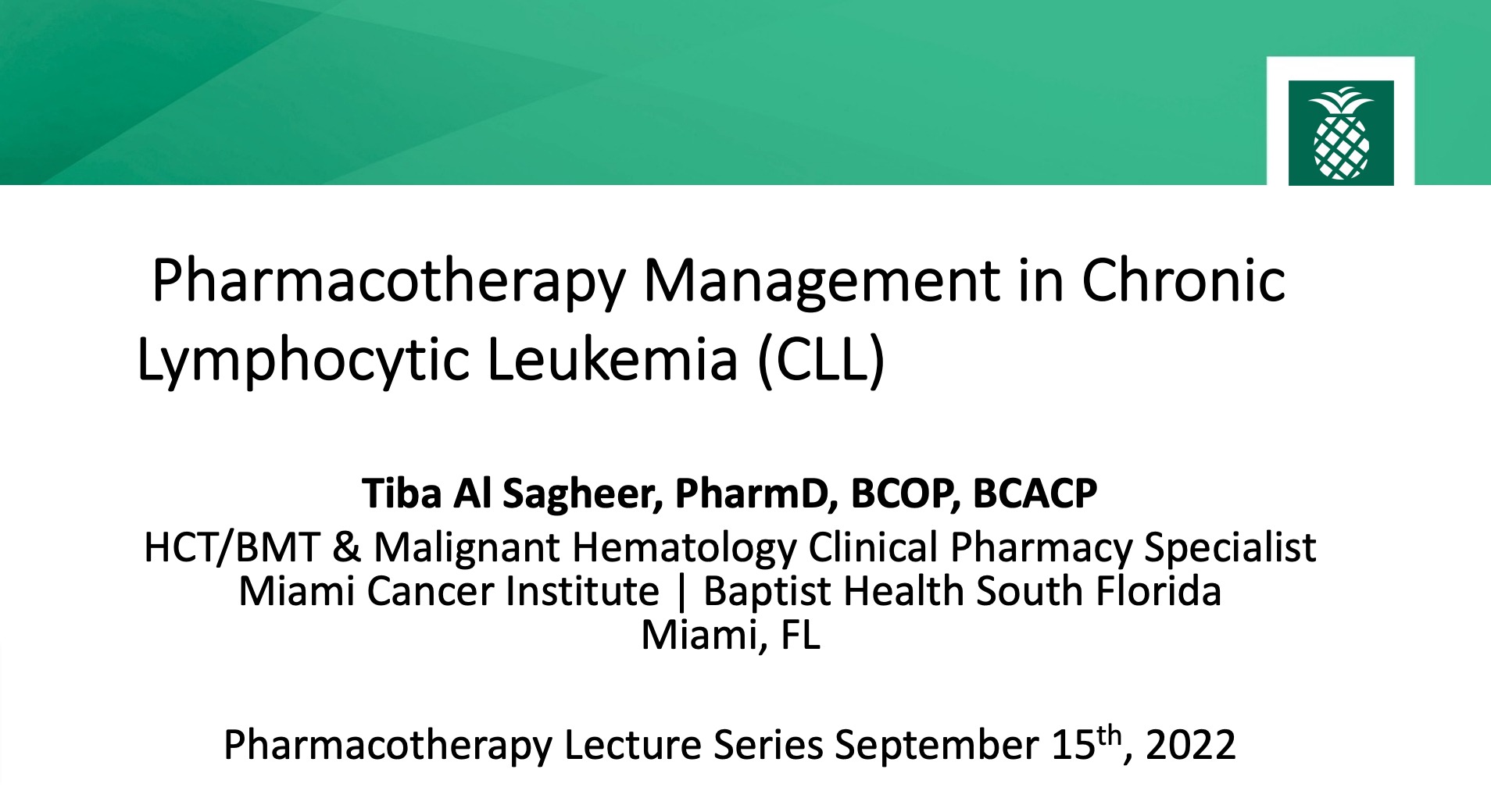 Pharmacotherapy Management in Chronic Lymphocytic Leukemia (CLL)