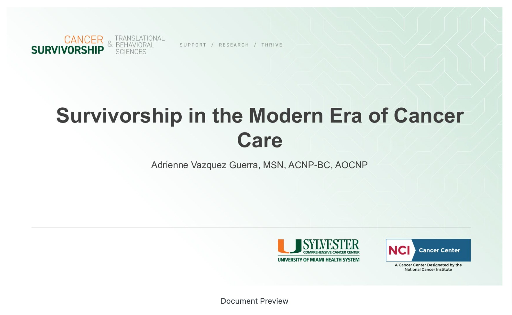 Survivorship in the Modern Era of Cancer Care: Goals, Measures, and Outcomes