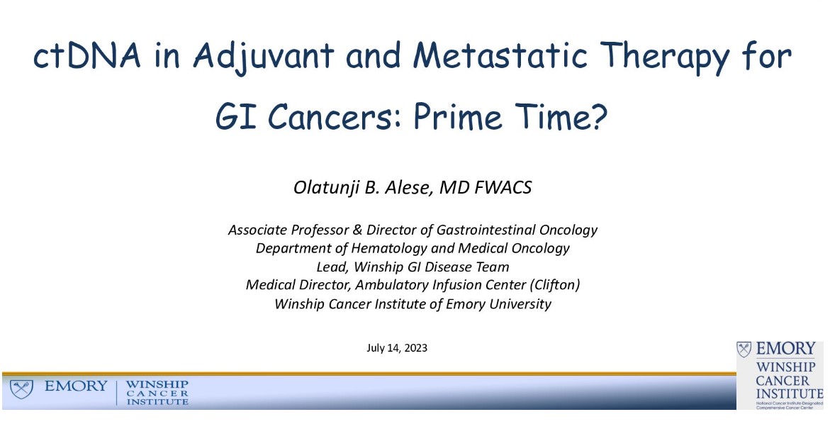 ctDNA in Adjuvant and Metastatic Therapy for GI Cancers: Prime Time?