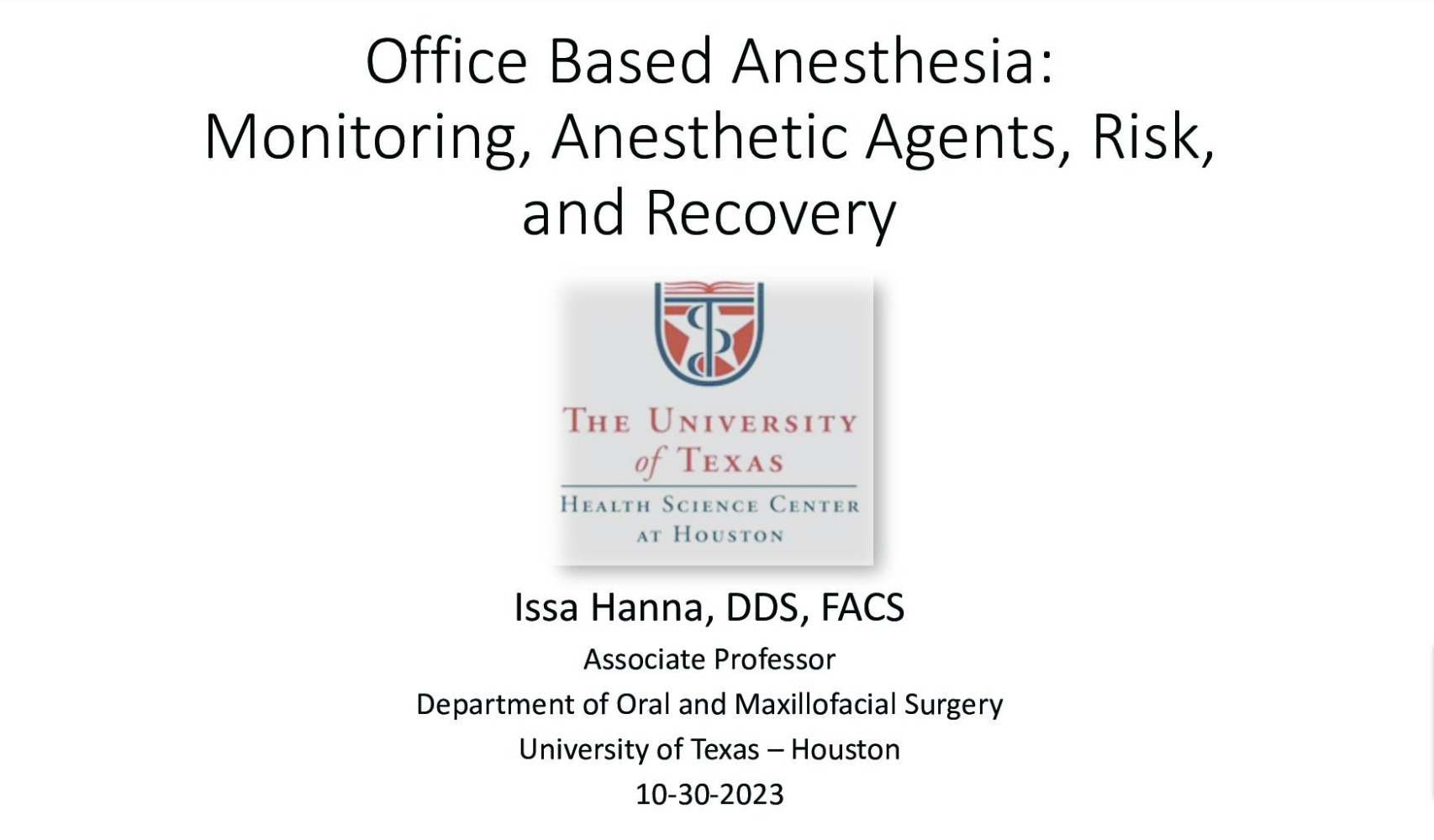 Office and OR Anesthesia, Monitoring Anesthesia Agents, and Recovery
