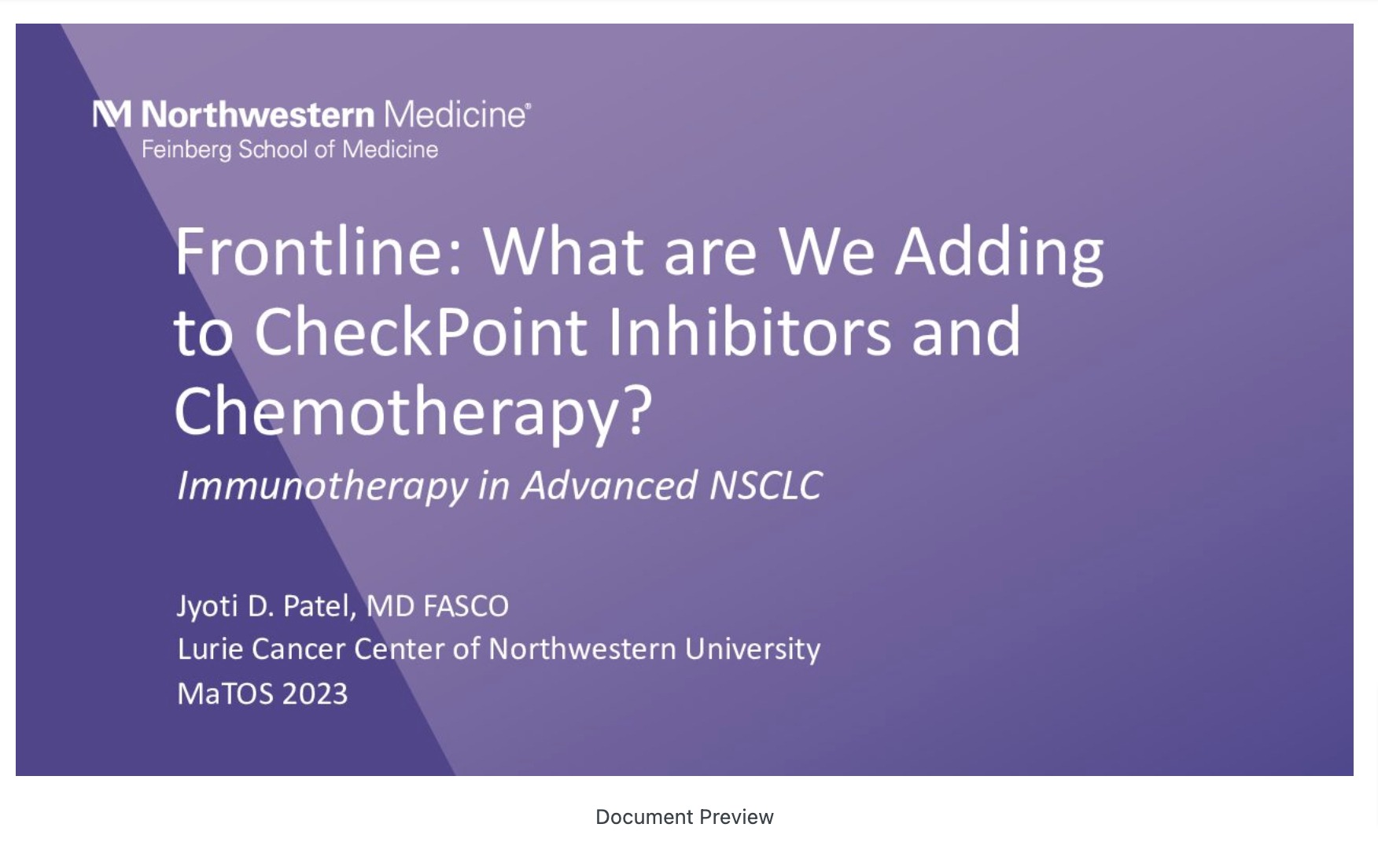 Frontline: What are We Adding to Checkpoint Inhibitors and Chemotherapy?