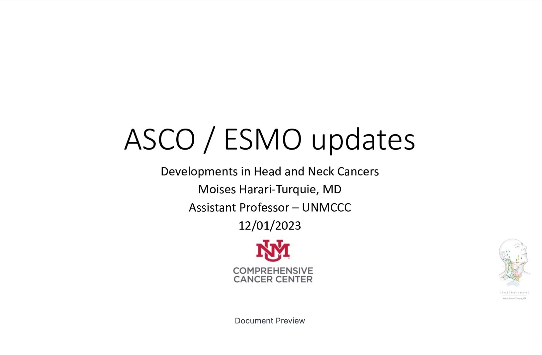 Developments in Head and Neck Cancers Including Thyroid Malignancies