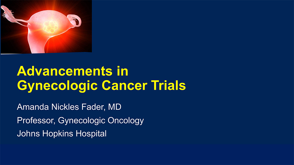 New Therapeutic Developments in Gynecologic Malignancies