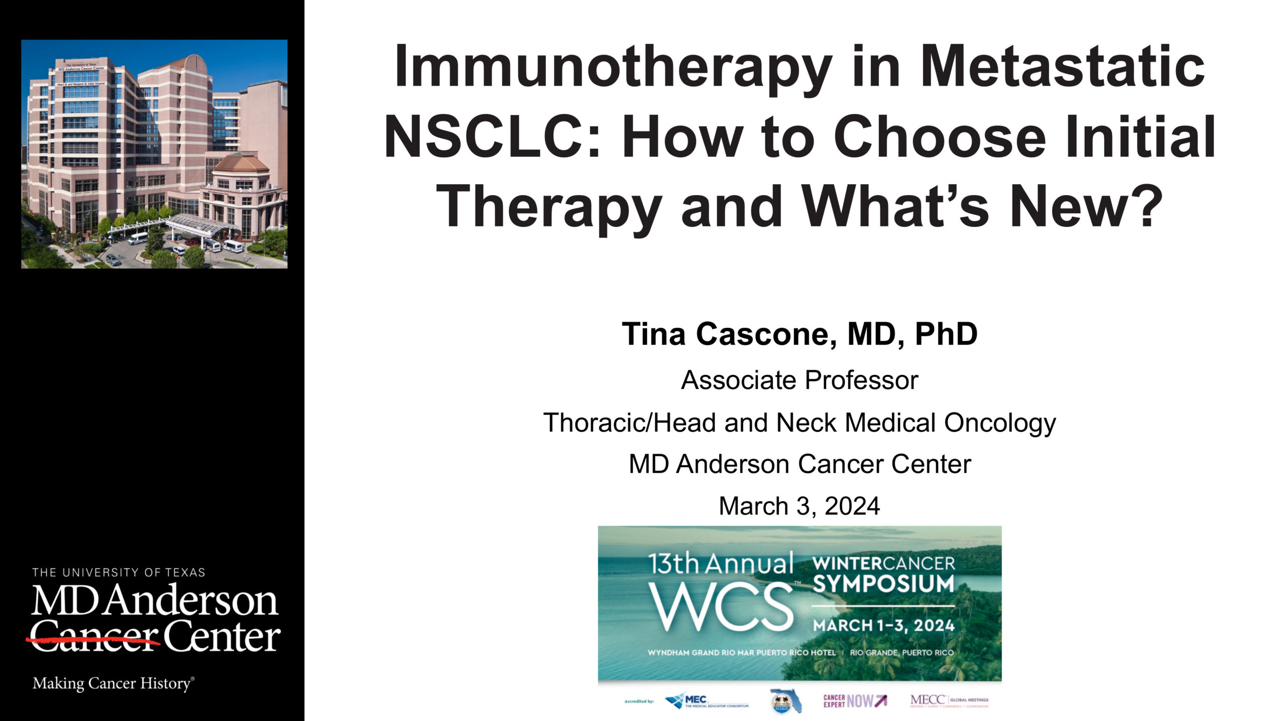 Immunotherapy in Metastatic NSCLC: How to Choose Initial Therapy and What’s New?