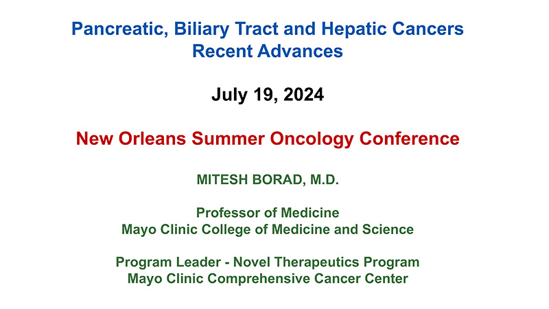 Pancreas, Hepatic and Cholangiocarcinoma: Advances in 2024