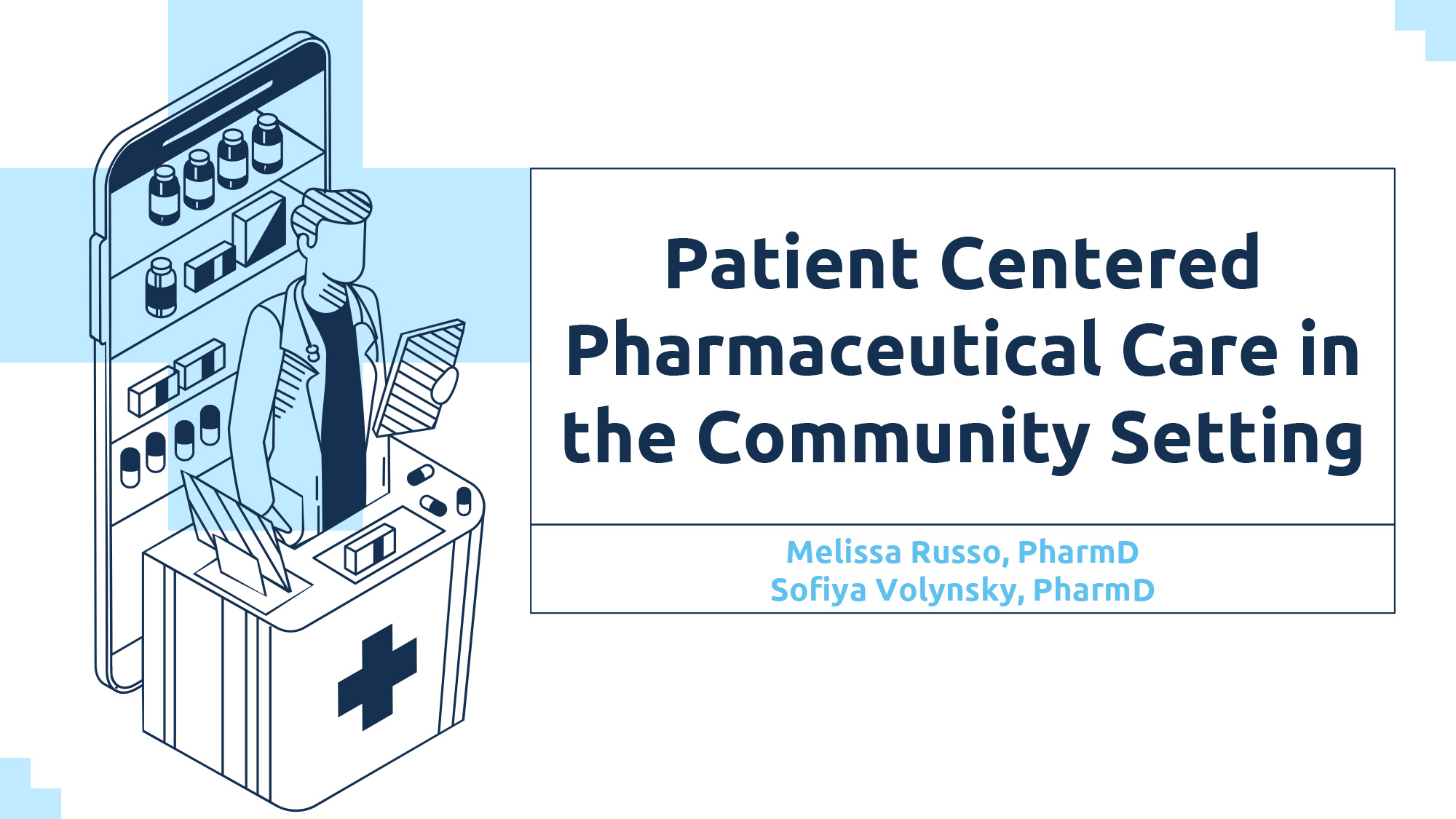 Patient Centered Pharmaceutical Care in Community Setting