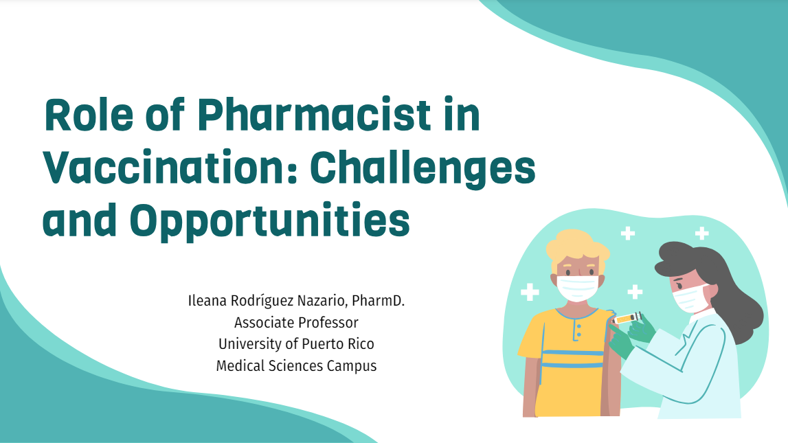 Role of Pharmacist in Vaccination: Challenges and Opportunities