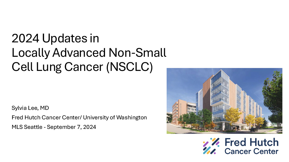 2024 Locally Advanced NSCLC
Neoadjuvant/Adjuvant/Multi-Modality