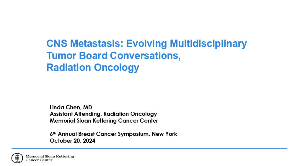 CNS METS- Evolving Multidisciplinary Tumor Board Conversations Radiation Oncology