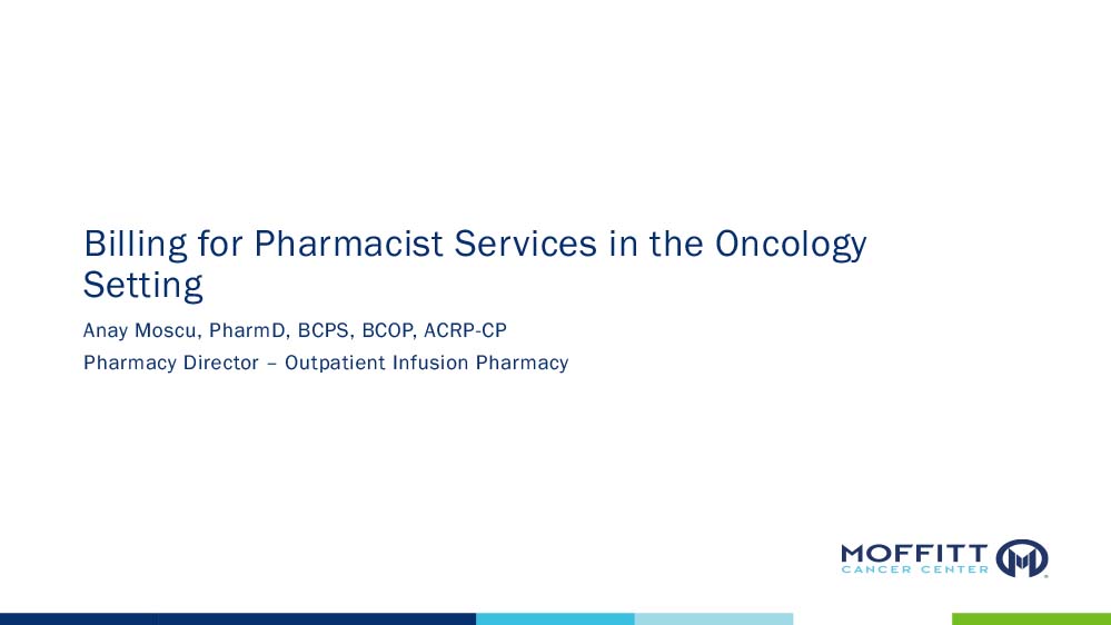 Billing for Pharmacist Services in Oncology Setting