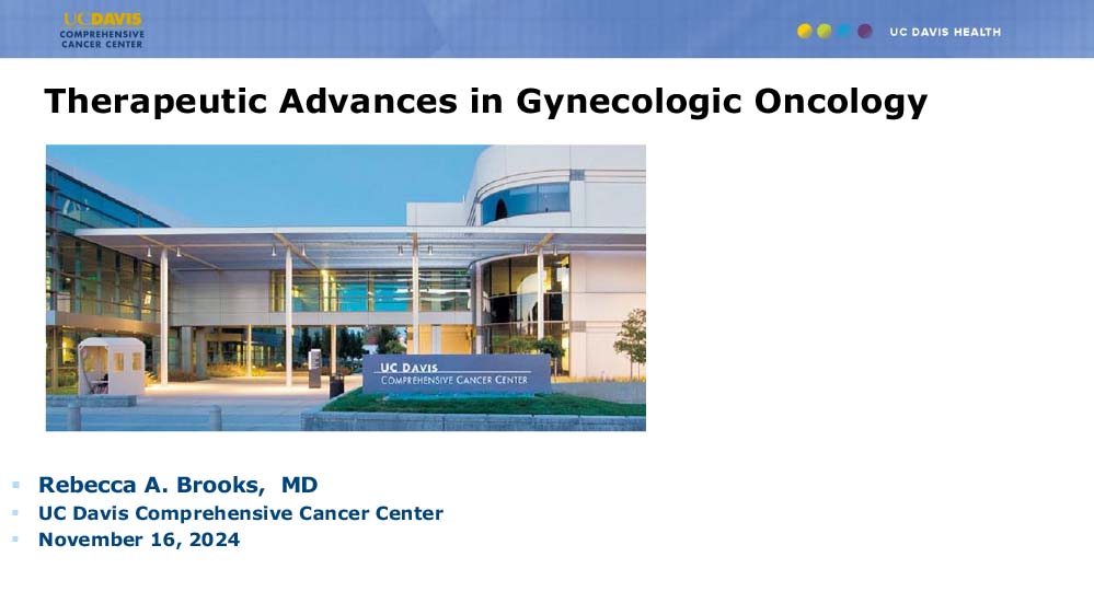 Therapeutic Advances in Gynecologic Oncology