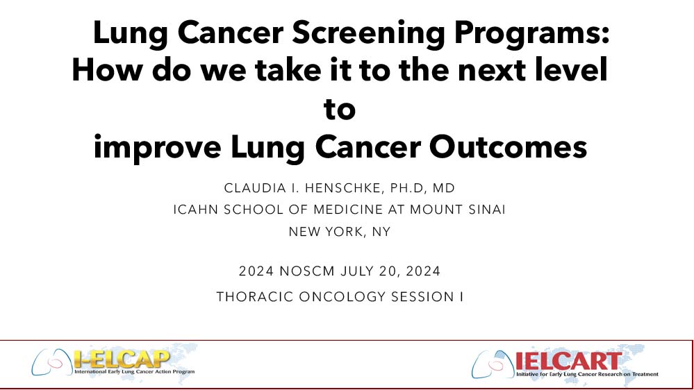 Lung Cancer Screening Programs: How do We ‘Take it to the Next Level’ to Improve Lung Cancer Outcomes?