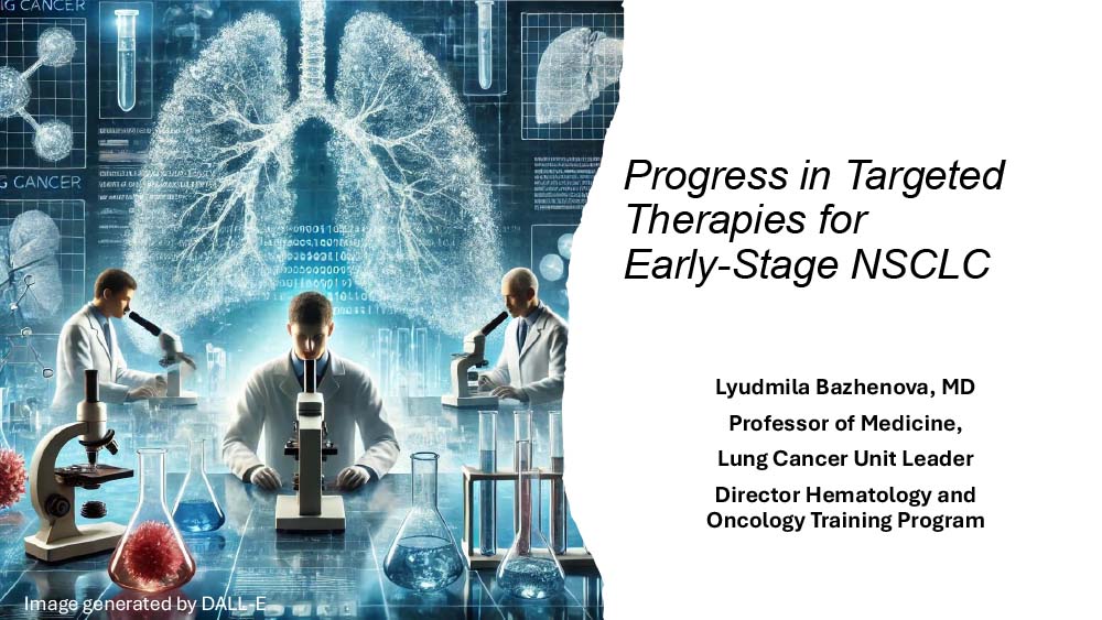 Update Progress in Targeted Therapies for Early-Stage NSCLC