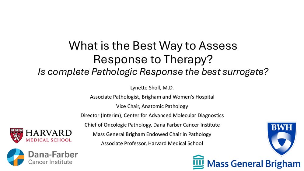 What is the Best Way to Assess Response to Therapy? Is Complete Pathologic Response the Best Surrogate?